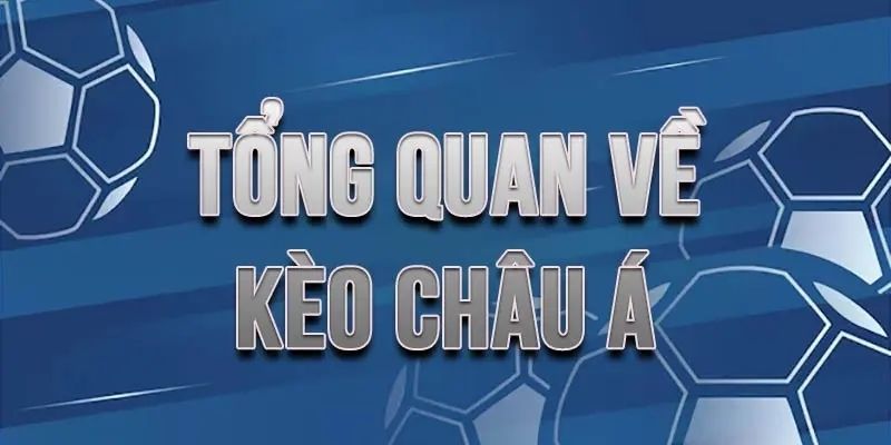 Khái niệm về kèo châu Á